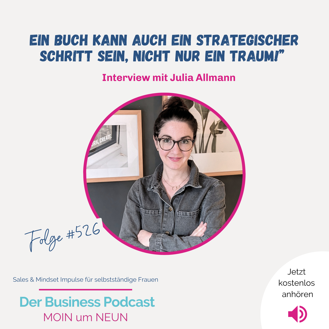 Schreib dein Buch! So kommst du als Selbstständige ins Schreiben. (#526) 