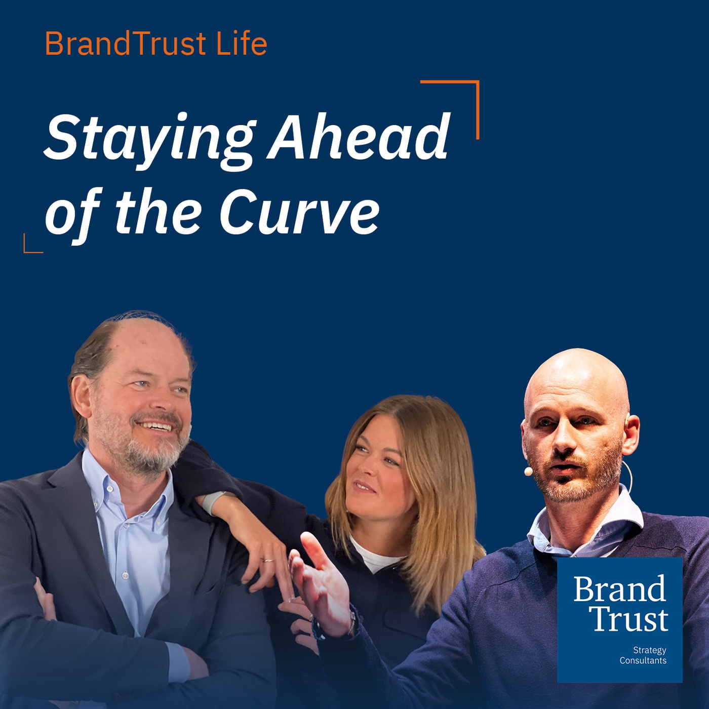 Staying Ahead of the Curve - BrandTrust Life mit Klaus-Dieter Koch und Shalina Schroeter (#6)