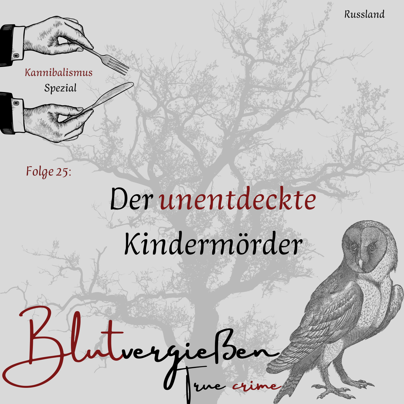 #25 Andrei Romanowitsch Tschikatilo - Der unentdeckte Kindermörder