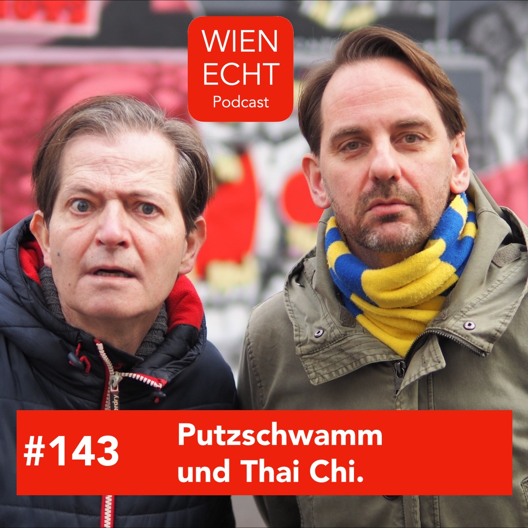 #143 - Putzschwamm und Thai Chi.