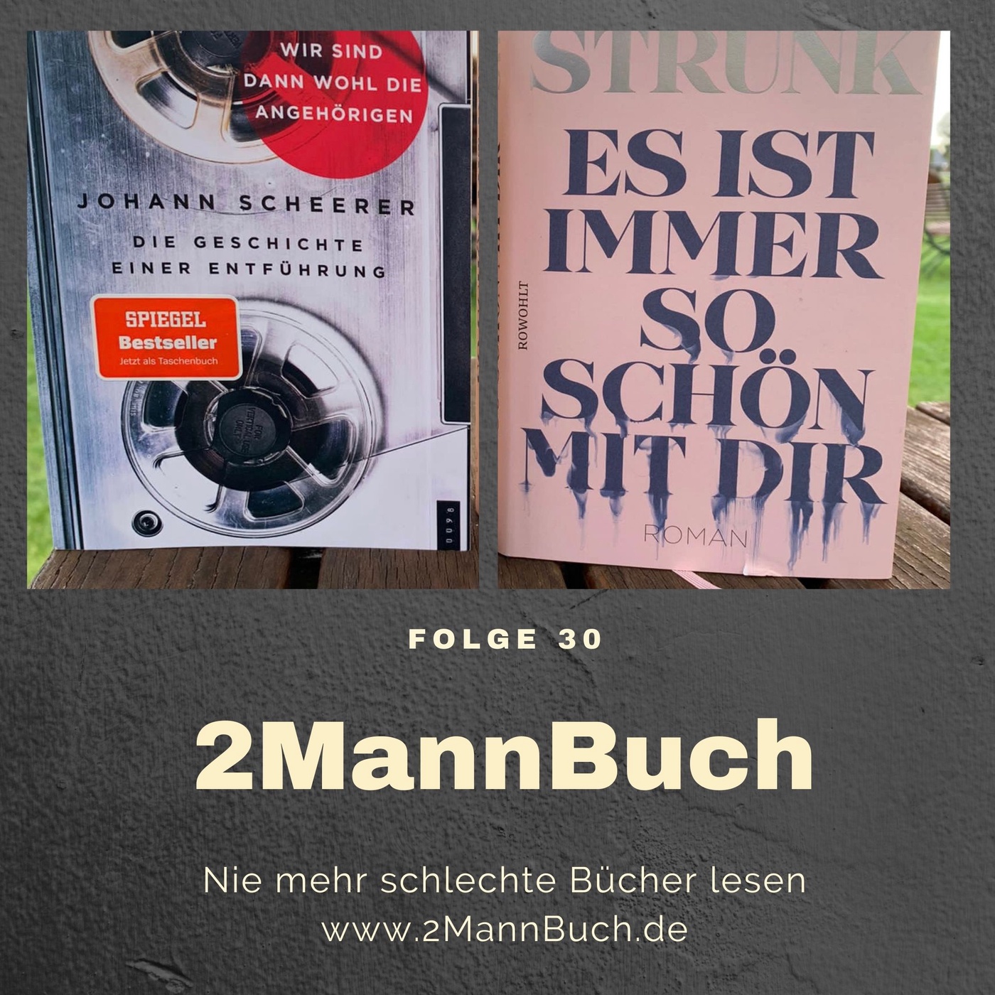 Folge 30 mit Heinz Strunk und Johann Scheerer