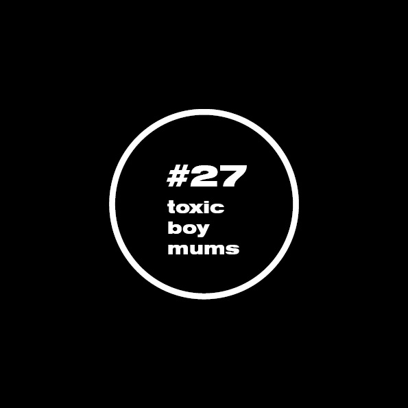 Bonusfolge - Toxic boy Mum´s