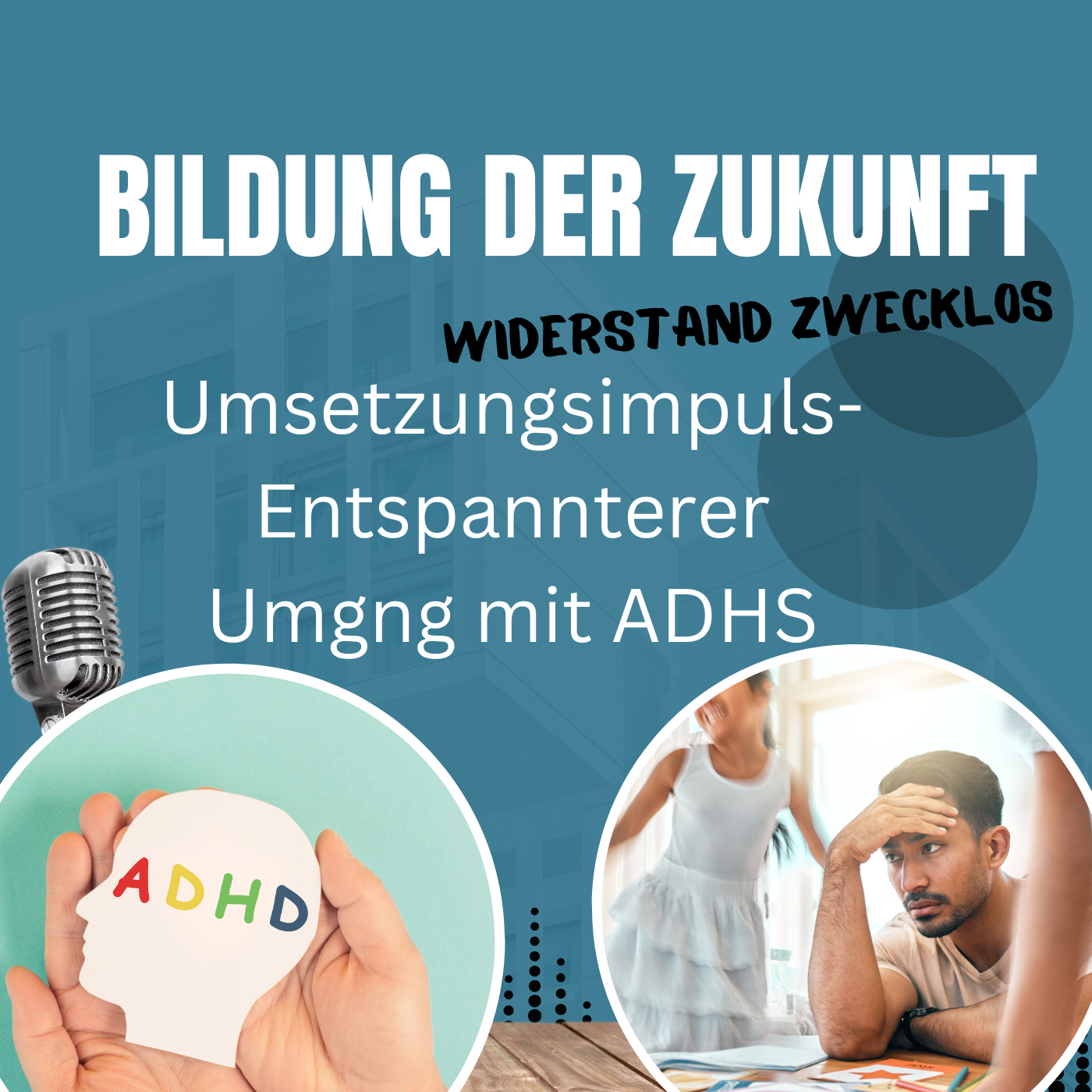 #49 Umsetzungsimpuls - Entspannter Umgang mit ADHS