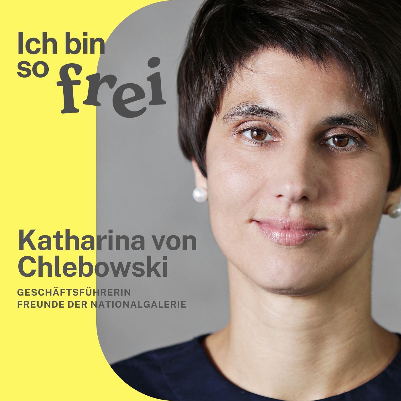 #30 Katharina von Chlebowski über Kunst, Kommerz und Kultur-Mut