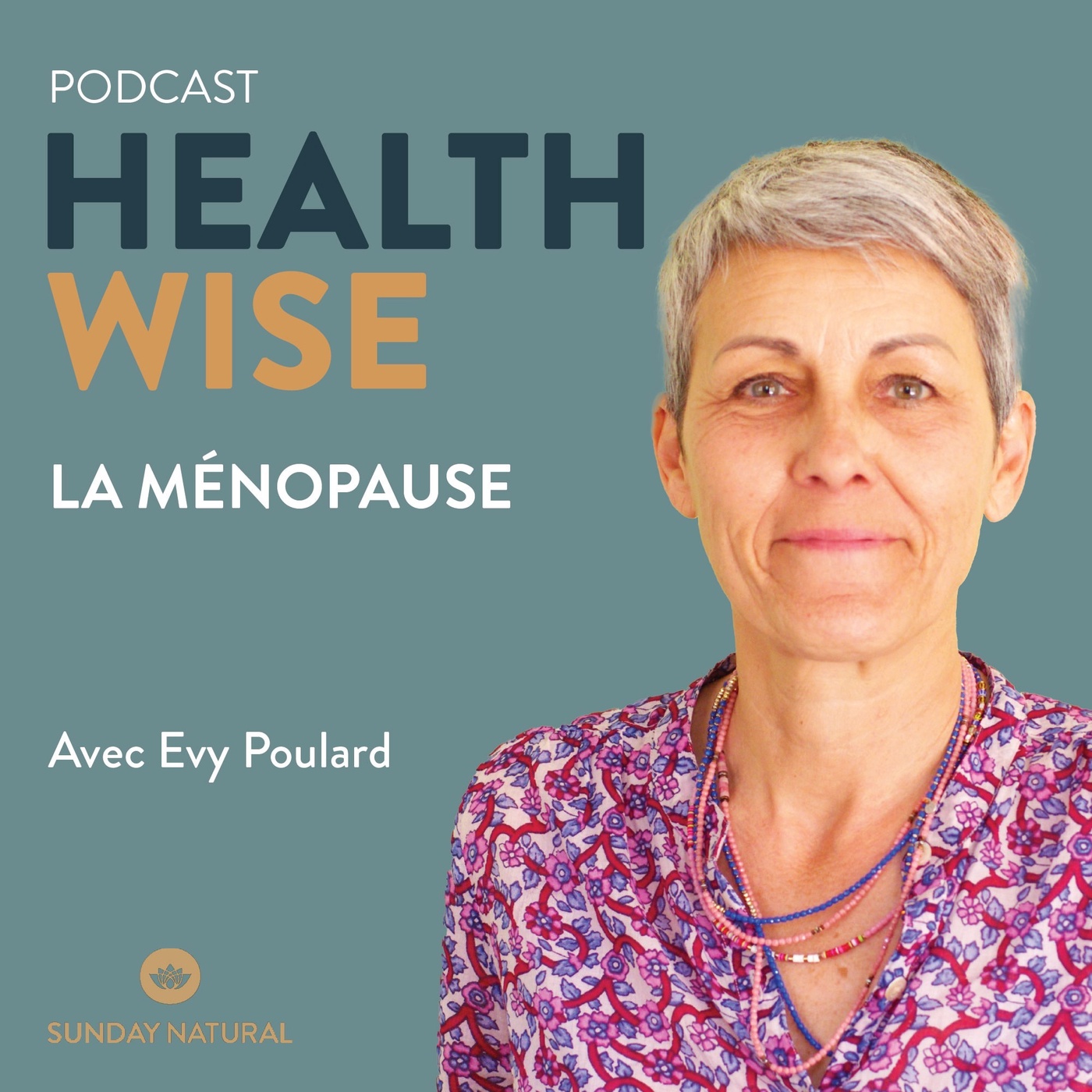 Épisode n°9 - La ménopause - Evy Poulard