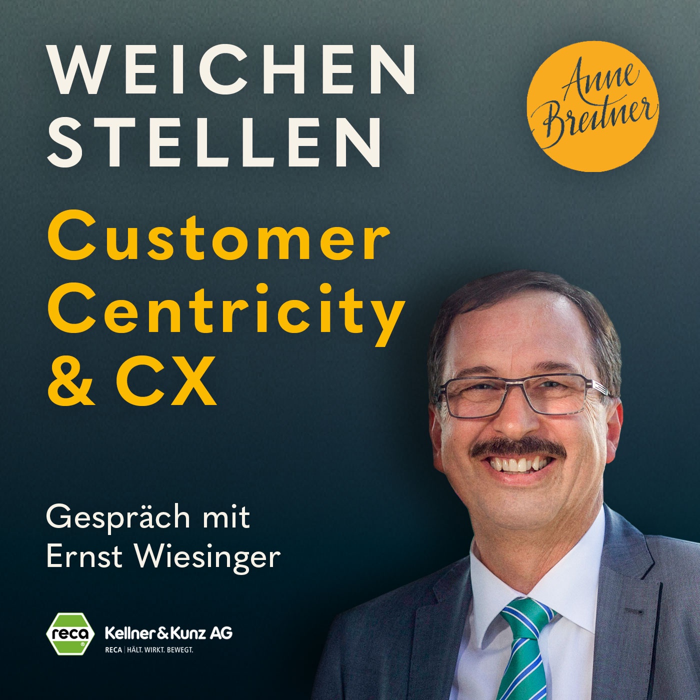 #1 Customer Centricity & CX: Kundenzentrierung als ganzheitliches System mit Ernst Wiesinger