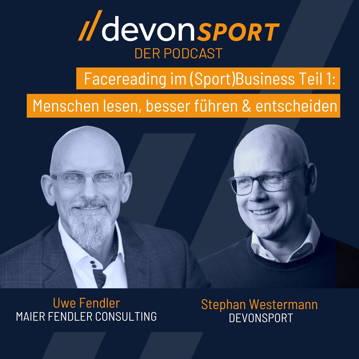 Facereading im Business Teil 1: Menschen lesen, besser führen & entscheiden im Sport – mit Uwe Fendler #116 