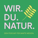 #115 Best of sanfte Medizin - Highlights aus 2023