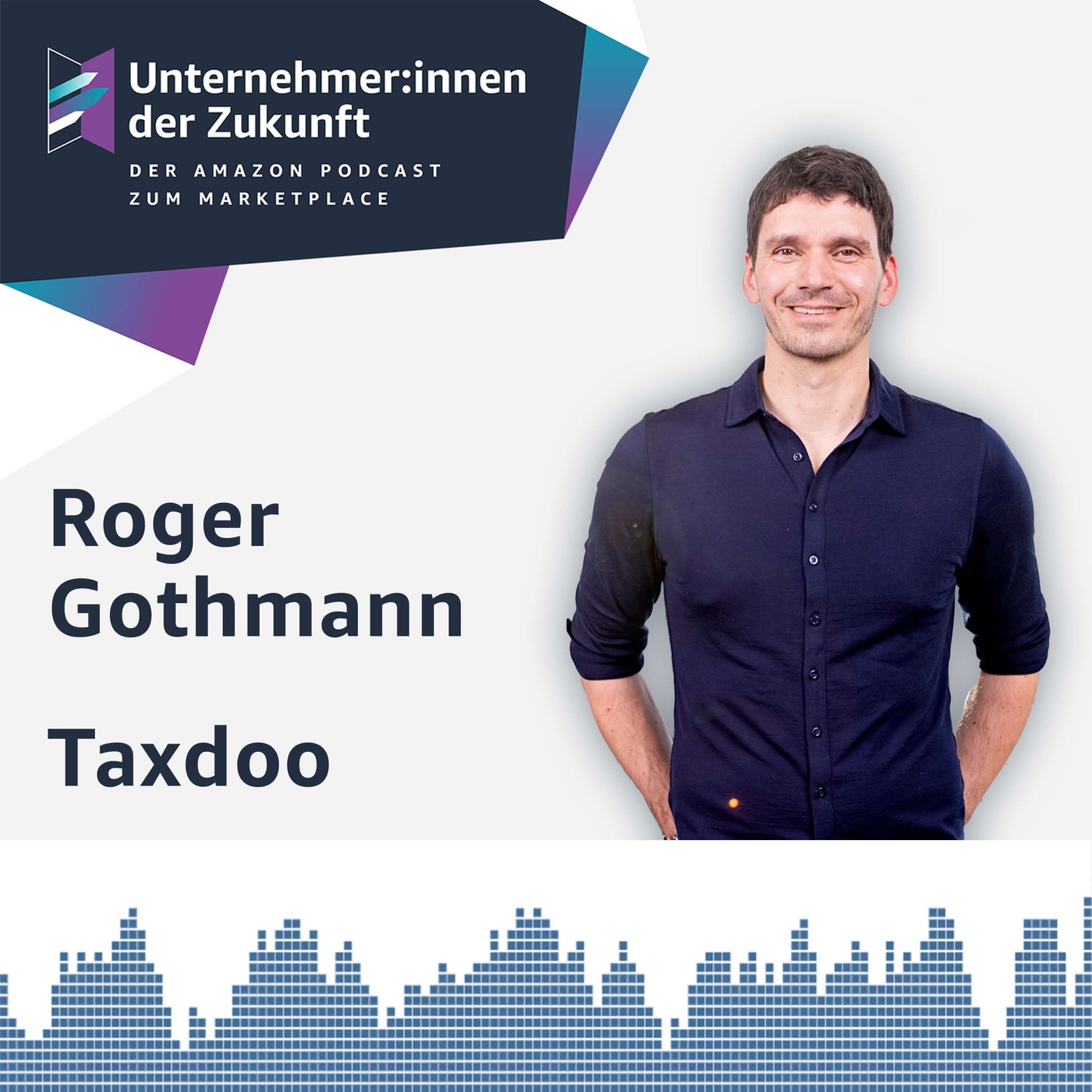 Taxdoo-Mitgründer Roger Gothmann nimmt Amazon Verkäufer:innen den Steuerstress