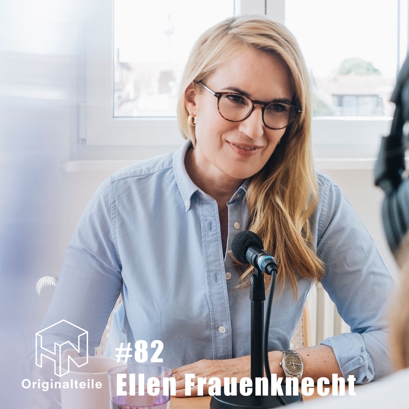 Originalteile-Podcast - Folge #82 mit Ellen Frauenknecht (TV-Moderatorin & Philosophie-Coach)