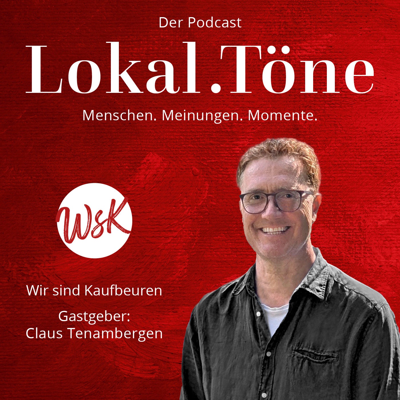 Lokal.Töne - der Podcast von Wir sind Kaufbeuren