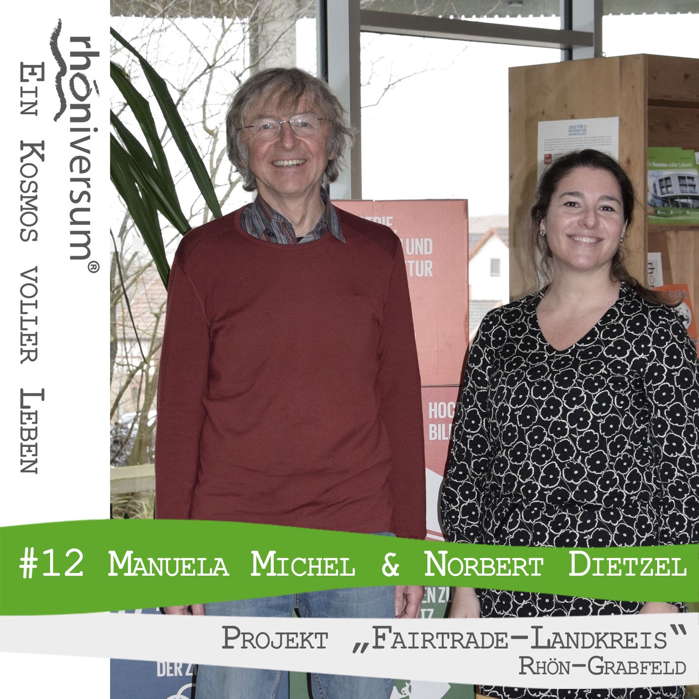 #12 FairTrade | Weltladen Bad Neustadt | Manuela Michel | Norbert Dietzel