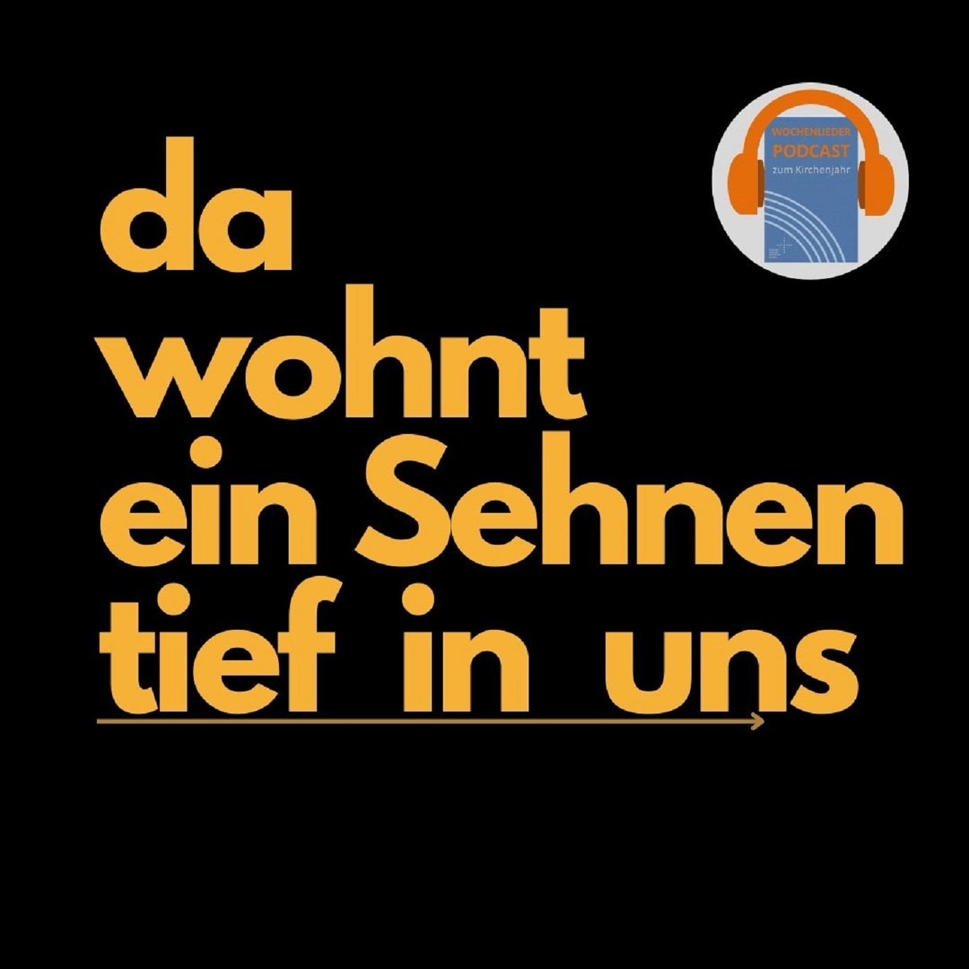 Da wohnt ein Sehnen tief in uns (EG.E 24)
