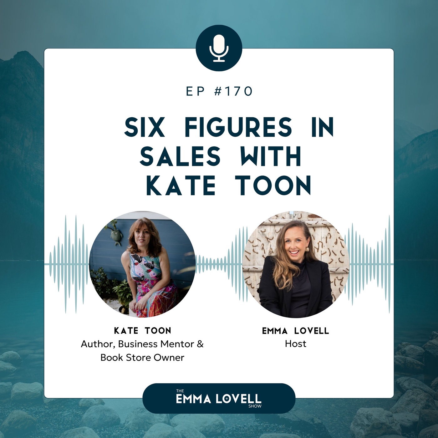 Six Figures in Sales with Kate Toon