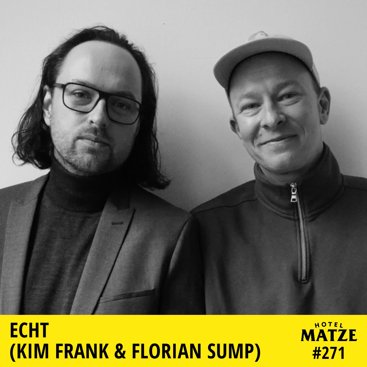 Echt (Kim Frank und Florian Sump) – Wie blickt ihr auf eure Jugend zurück?