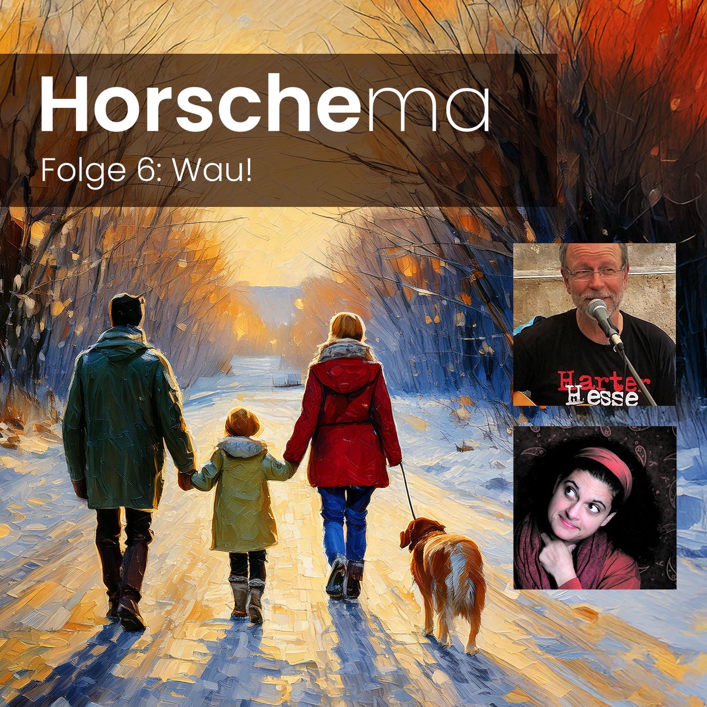 Horschema - Teil 6 - Wau!
