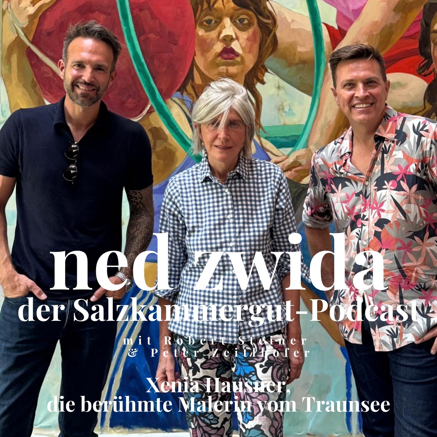Episode 106: Malerin Xenia Hausner vom Traunsee