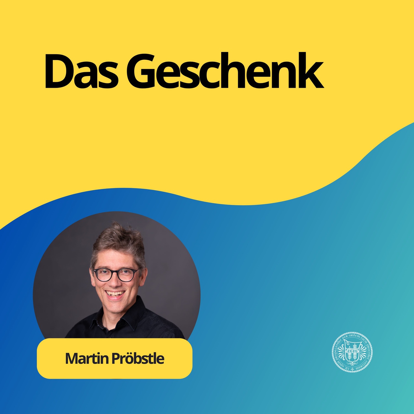 Martin Pröbstle: Das Geschenk