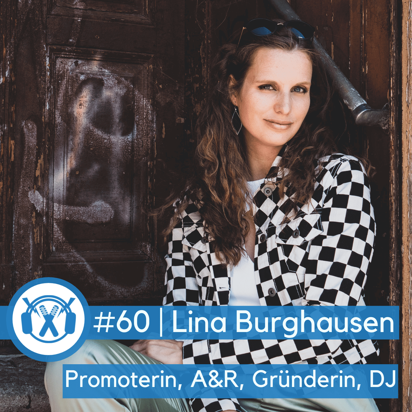 #60 Lina Burghausen (Mona Lina, 365 Female MCs, 365xx Records) Musikpromoterin, A&R, Autorin