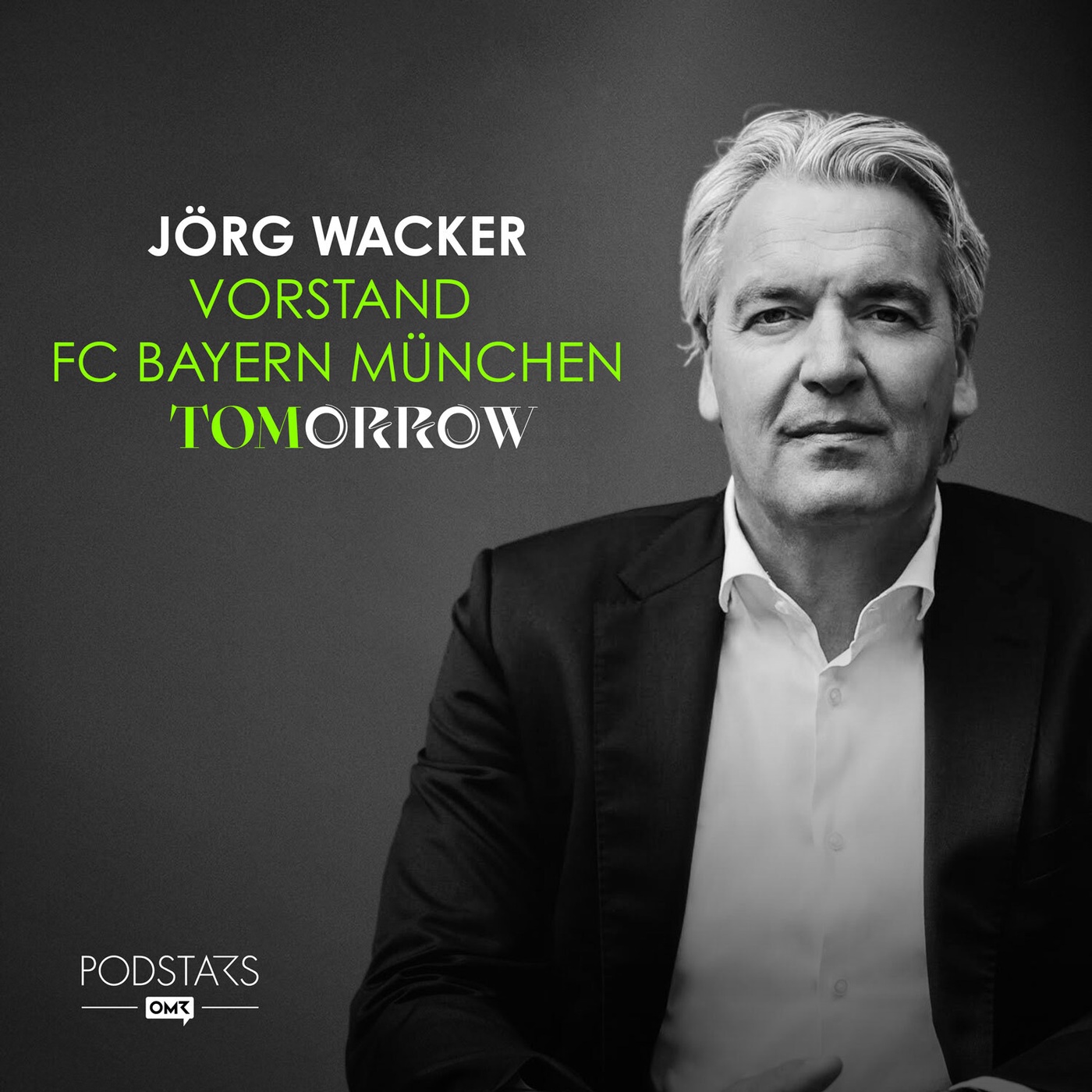 Inside FC Bayern: Die neue Macht der Marke - mit Jörg Wacker, Vorstand FC Bayern München