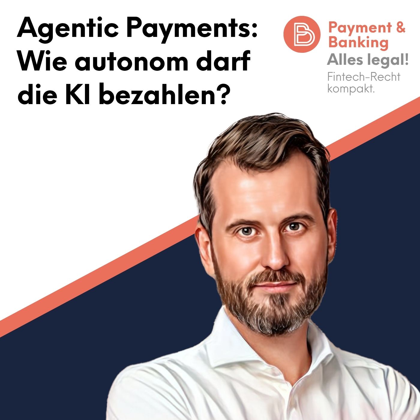 Alles Legal #145: Agentic Payments: Wie autonom darf die KI bezahlen?