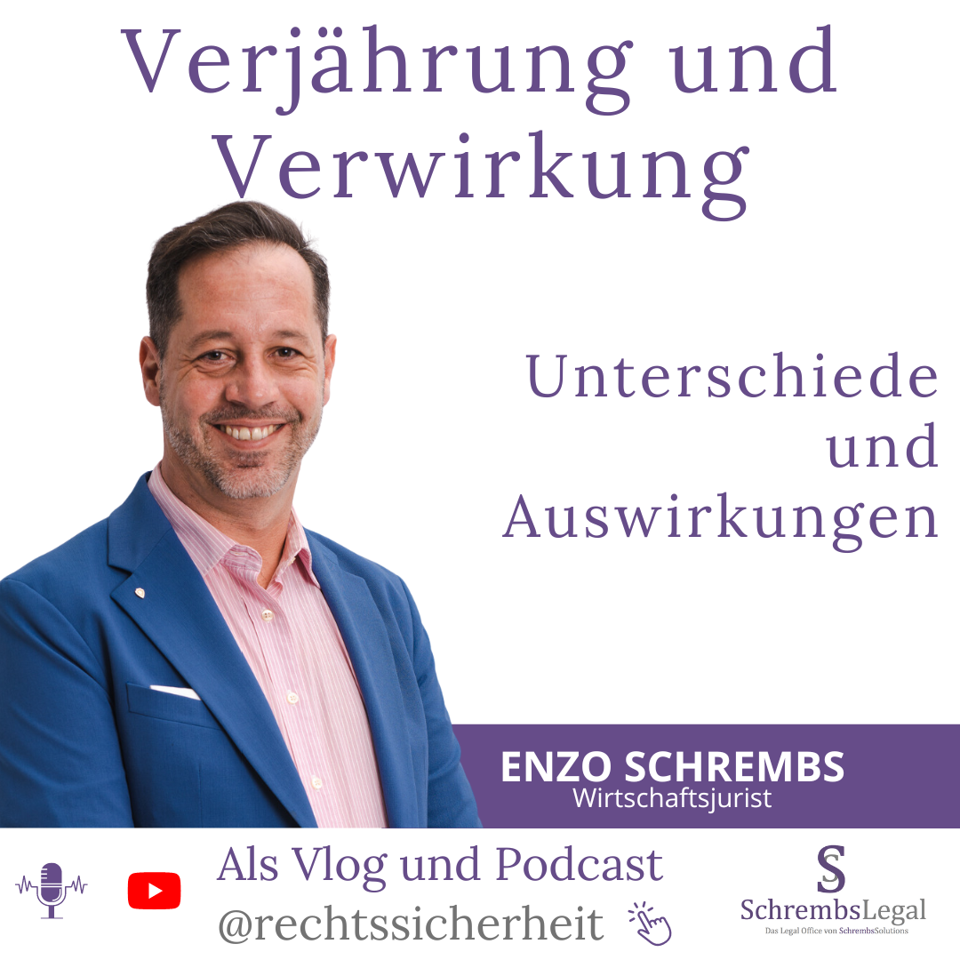 Verjährung und Verwirkung: Unterschiede und Auswirkungen