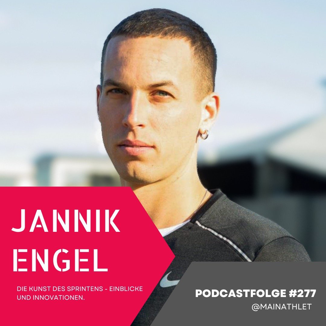 Ep.277 – Die Kunst des Sprintens - Einblicke und Innovationen mit Jannik Engel