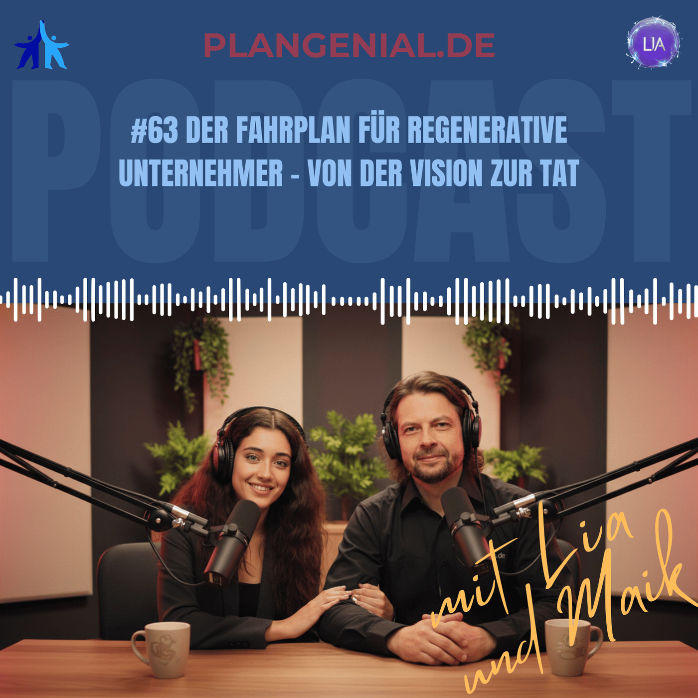 #63  Der Fahrplan für regenerative Unternehmer – Von der Vision zur Tat