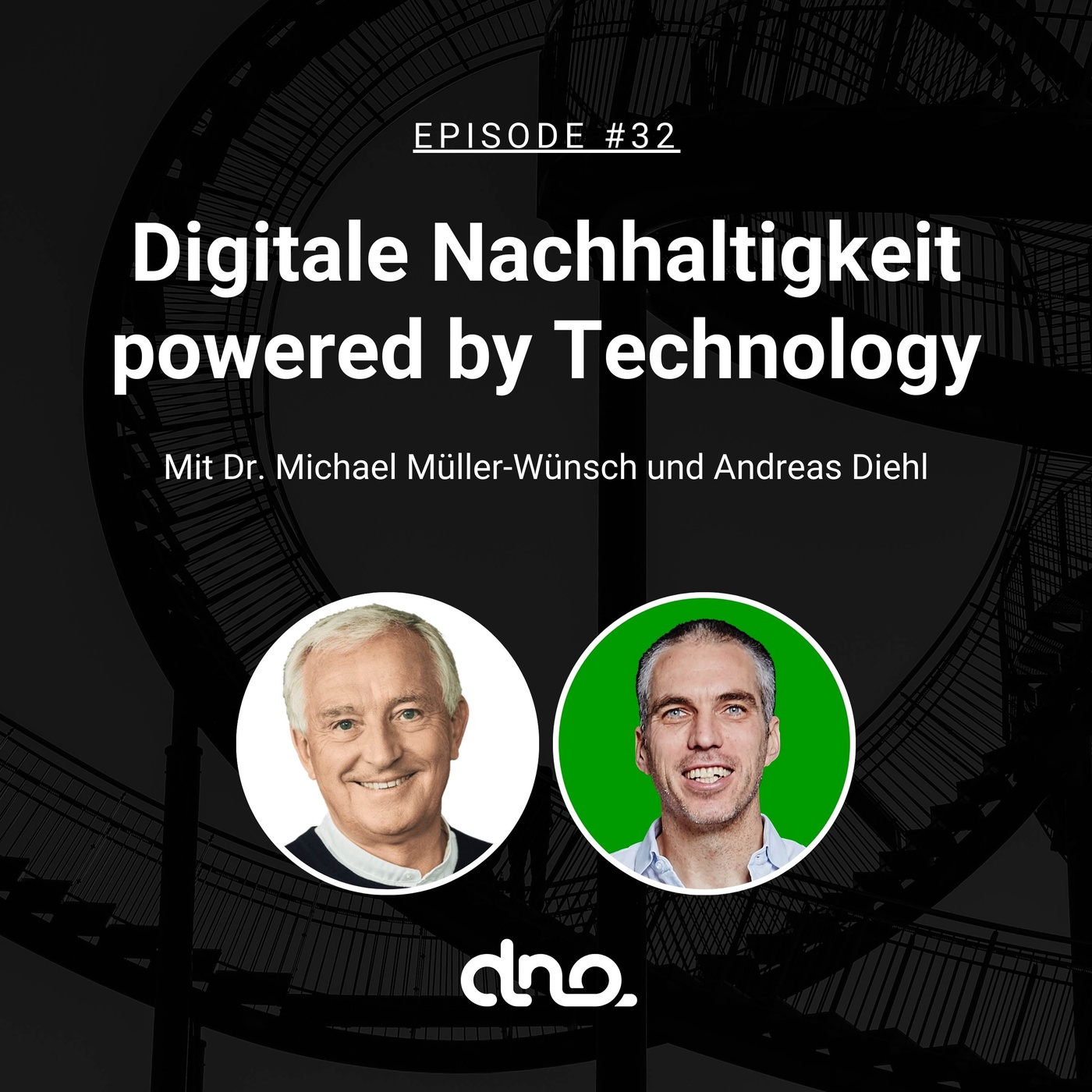 #32 - Digitale Nachhaltigkeit powered by Technology mit Dr. Michael Müller-Wünsch