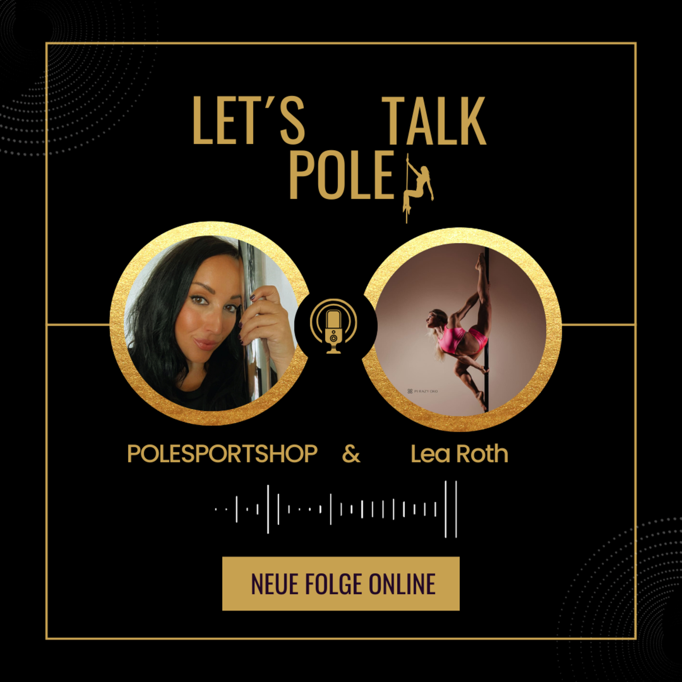 Creating Pole&Dance Dreams | Lea Roth