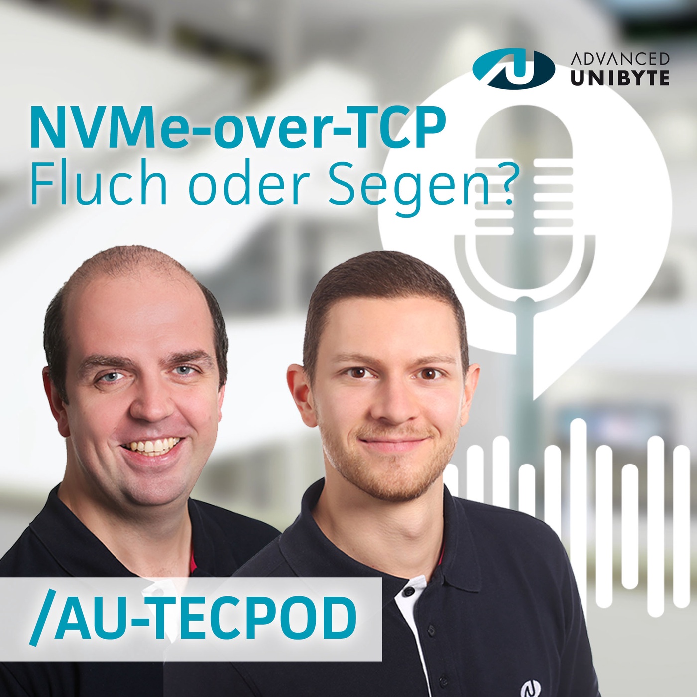 #22 AU-TecPod: NVMe-over-TCP – Fluch oder Segen?