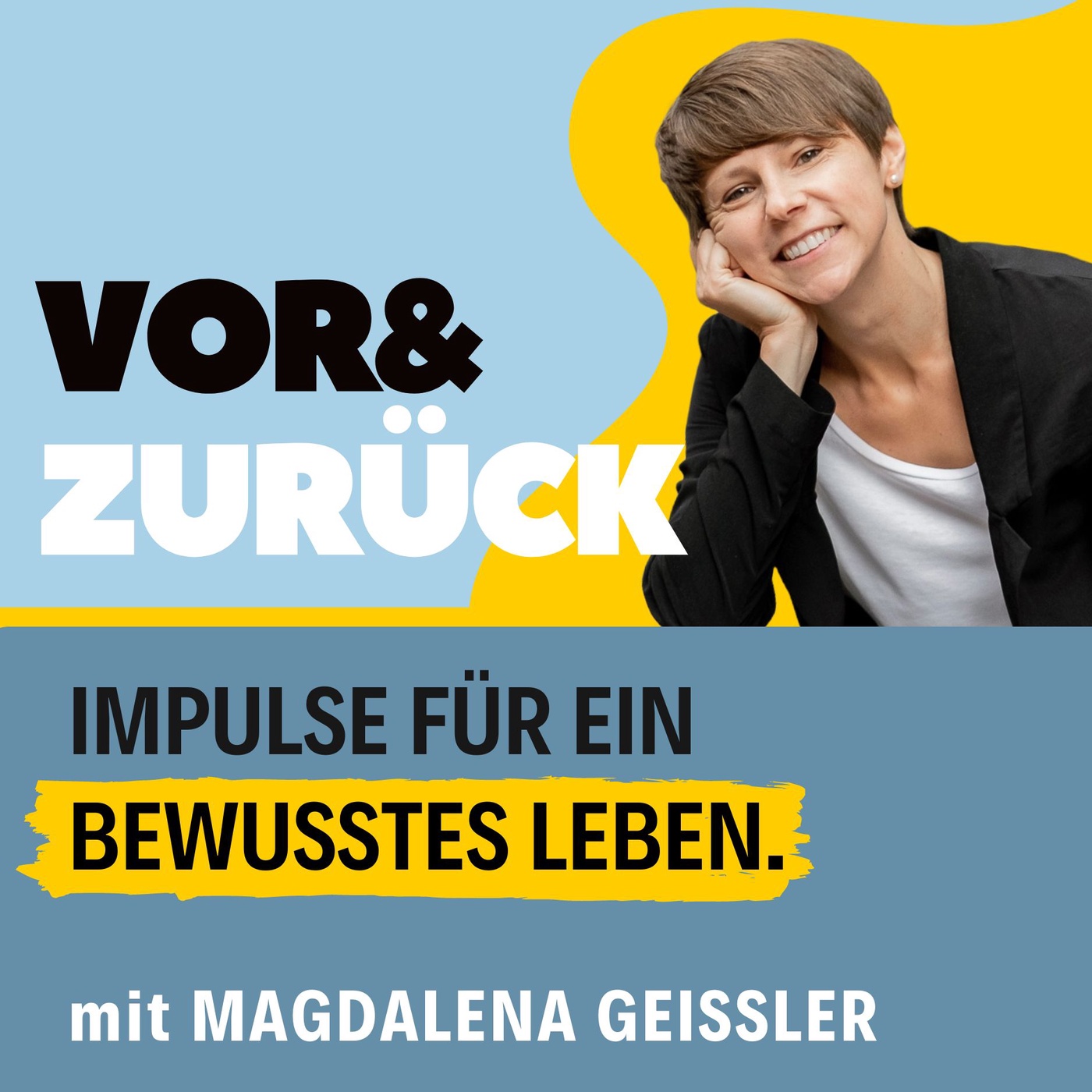 Vor & Zurück: Impulse für ein bewusstes Leben