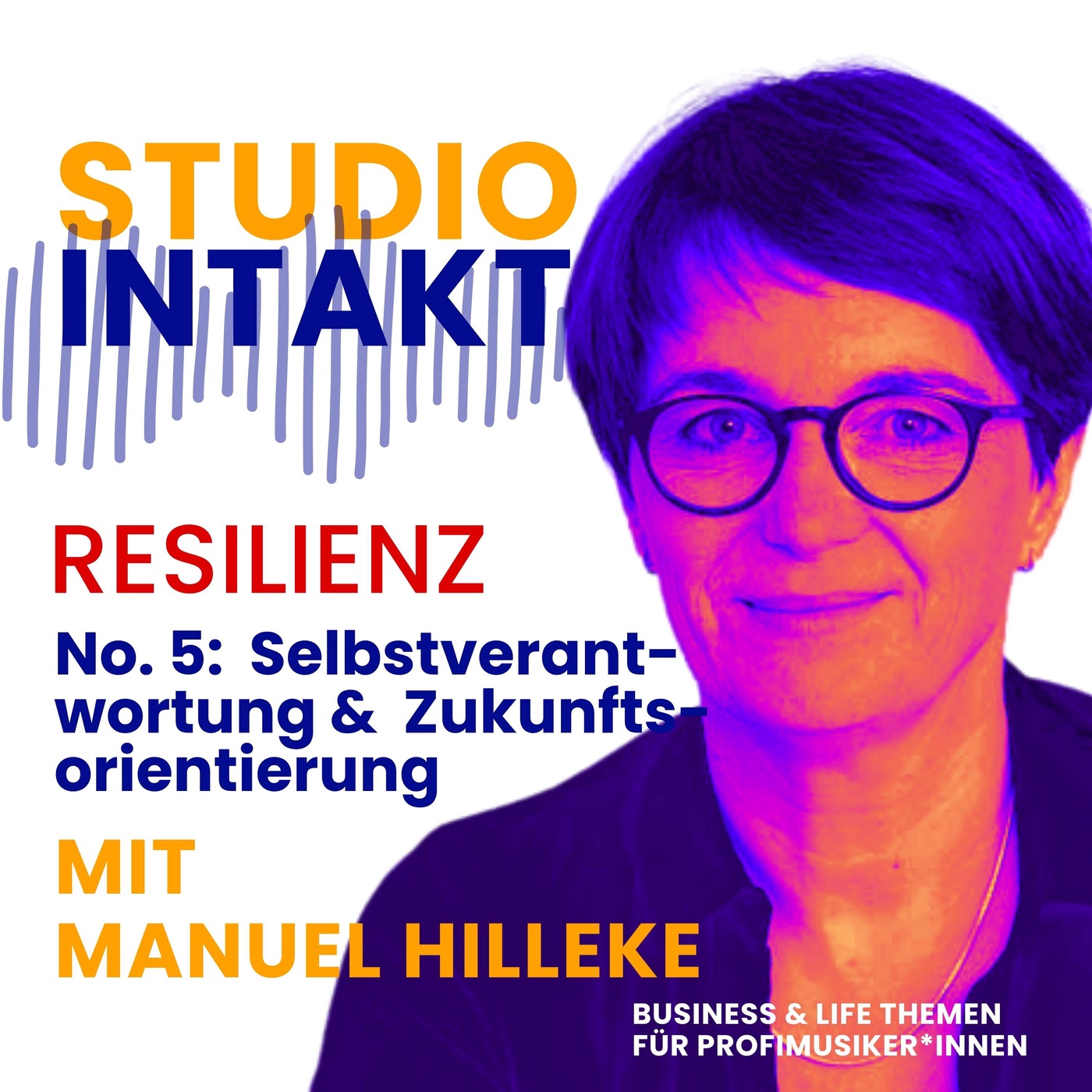 Selbstverantwortung und Zukunftsorientierung - Resilienz 5/6
