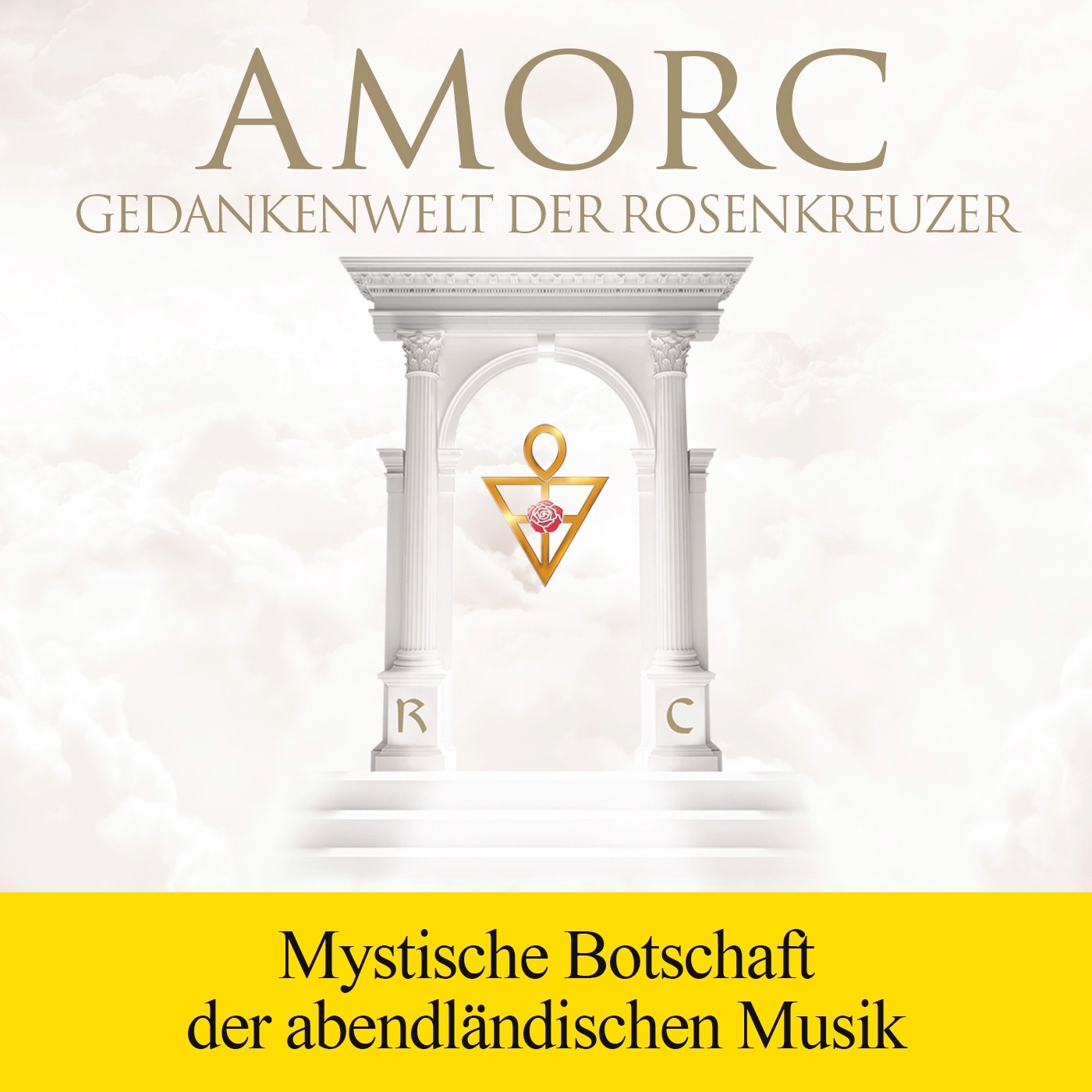 Die mystische Botschaft der abendländischen Musik 