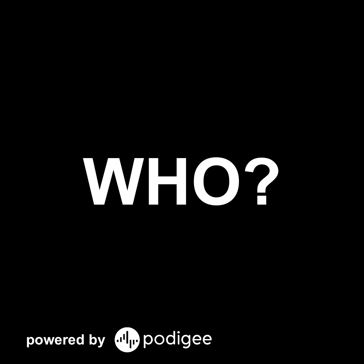 Who?