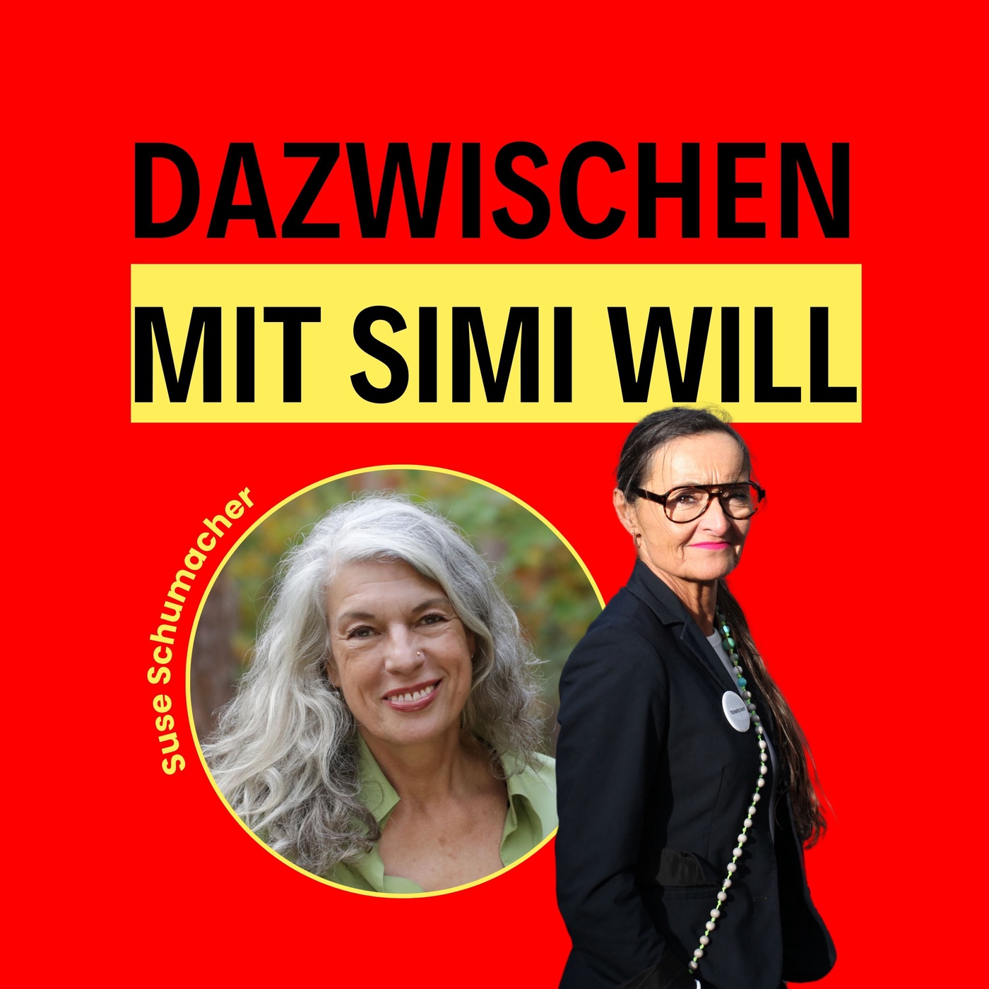 Dazwischen mit Suse Schumacher