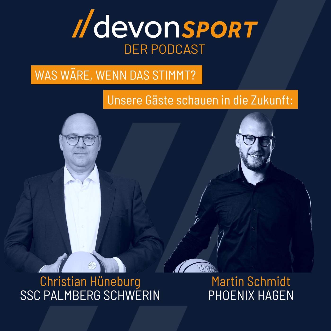 WAS WÄRE WENN DAS STIMMT? Meine Gäste schauen in die Zukunft - mit Martin Schmidt und Christian Hüneburg #8