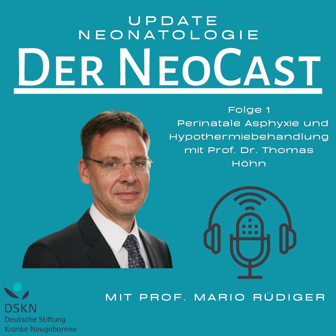 Perinatale Asphyxie und Hypothermiebehandlung - mit Prof. Dr. Thomas Höhn