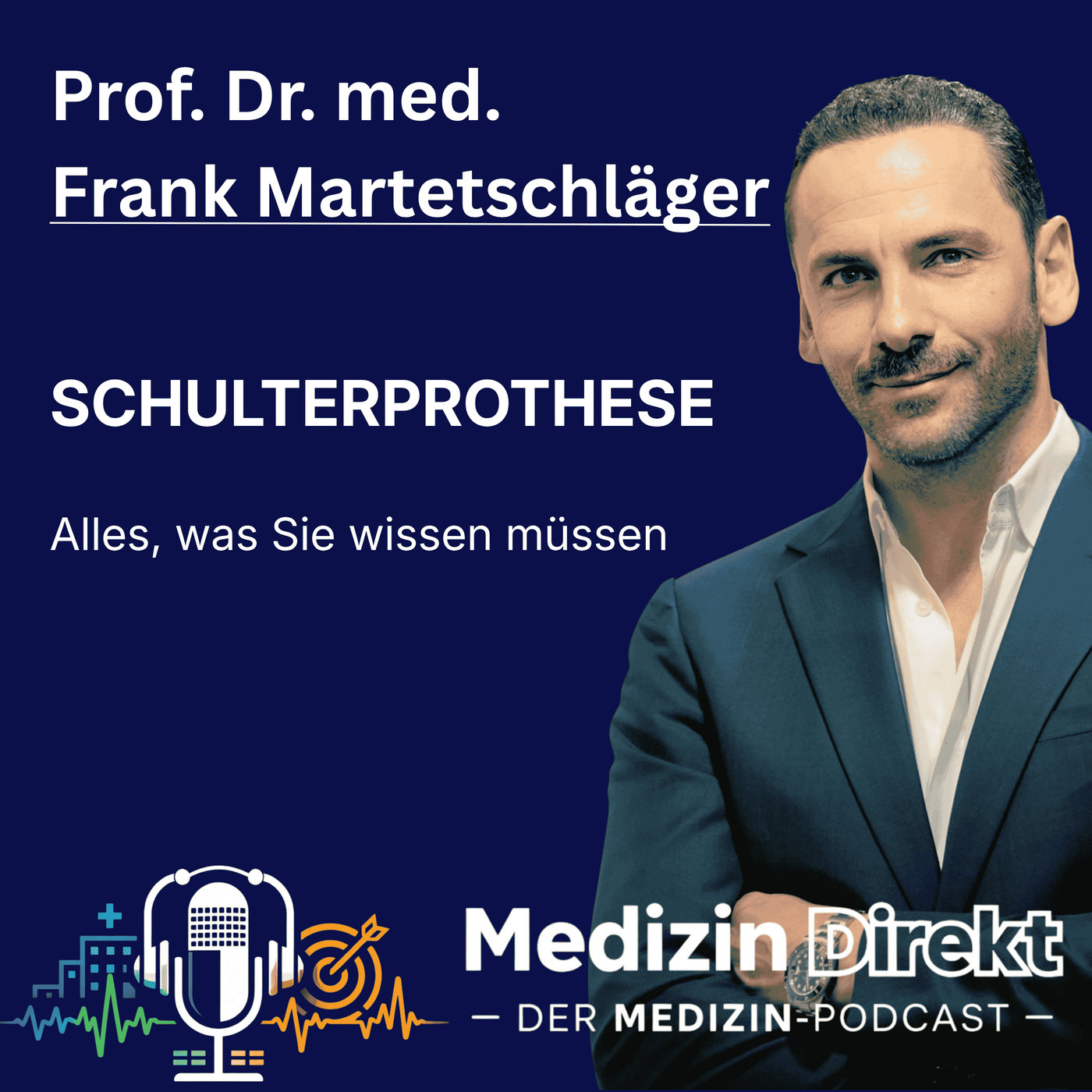 Schulterprothese: Wann ist sie wirklich notwendig? mit Prof. Dr. Frank Martetschläger