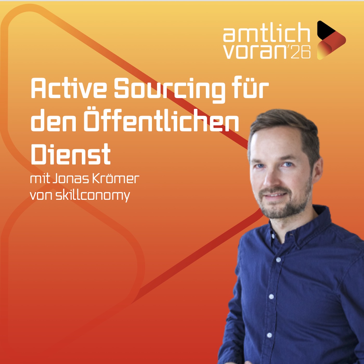 amtlich voran: Wie kann Active Sourcing den Öffentlichen Dienst verändern, JONAS KRÖMER?