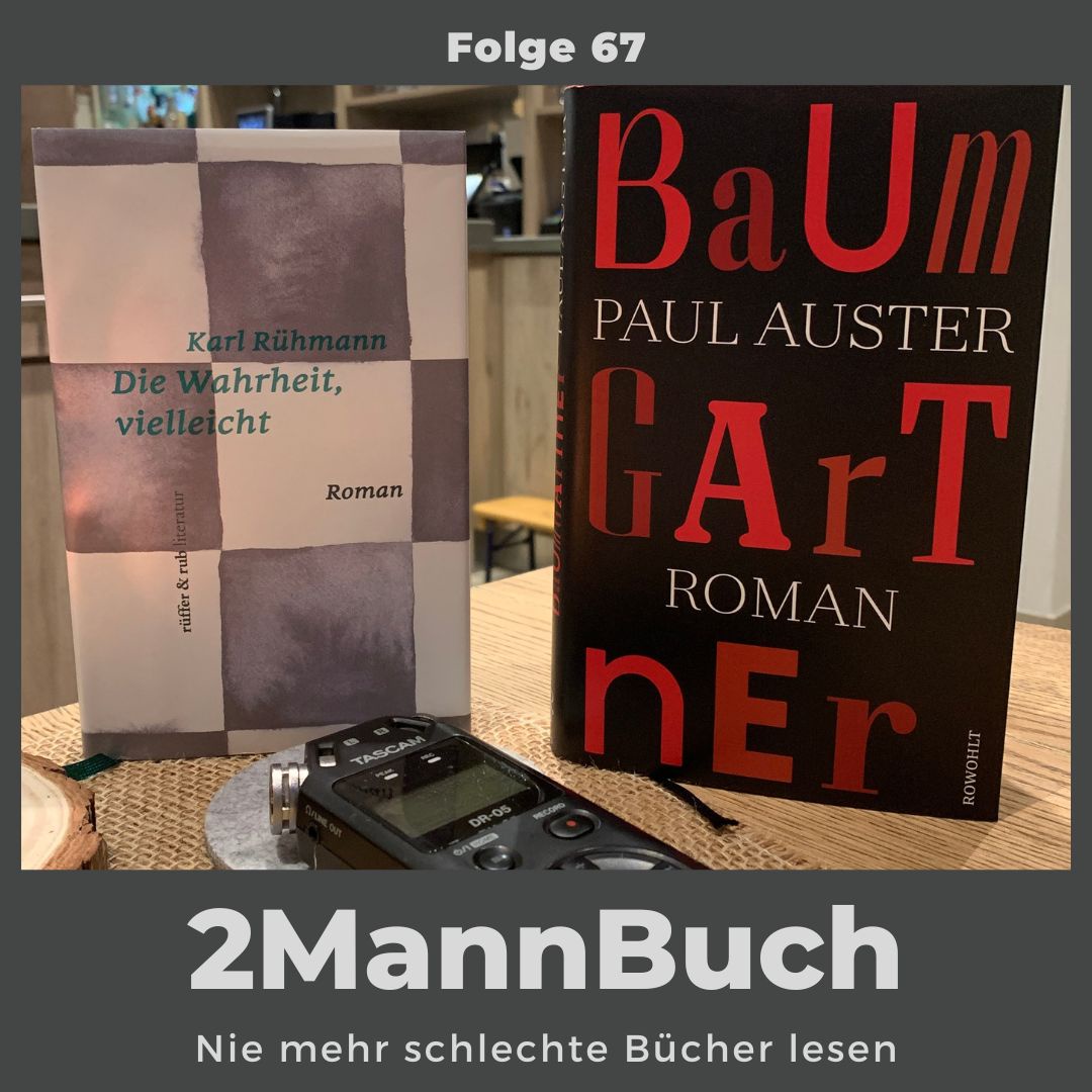 Folge 67: mit Paul Auster und Karl Rühmann