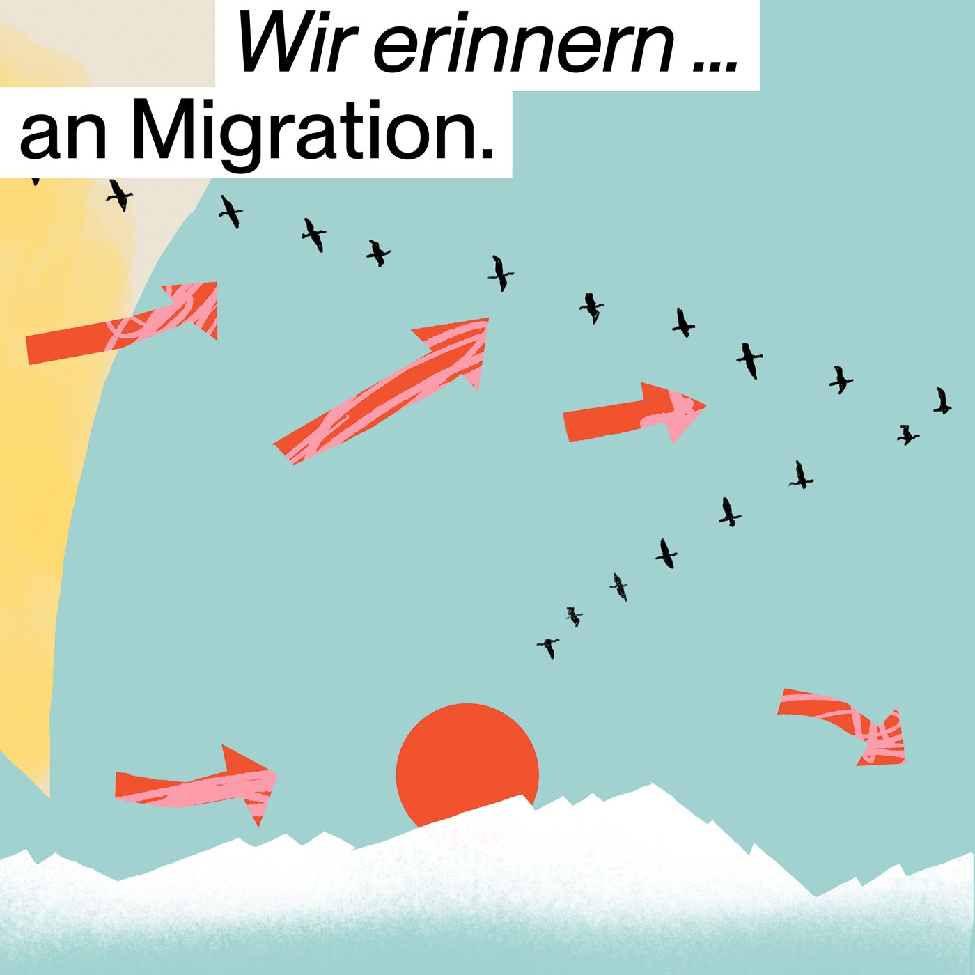 Wir erinnern… an Migration. Mit Robert Fuchs & Paul Bokowski