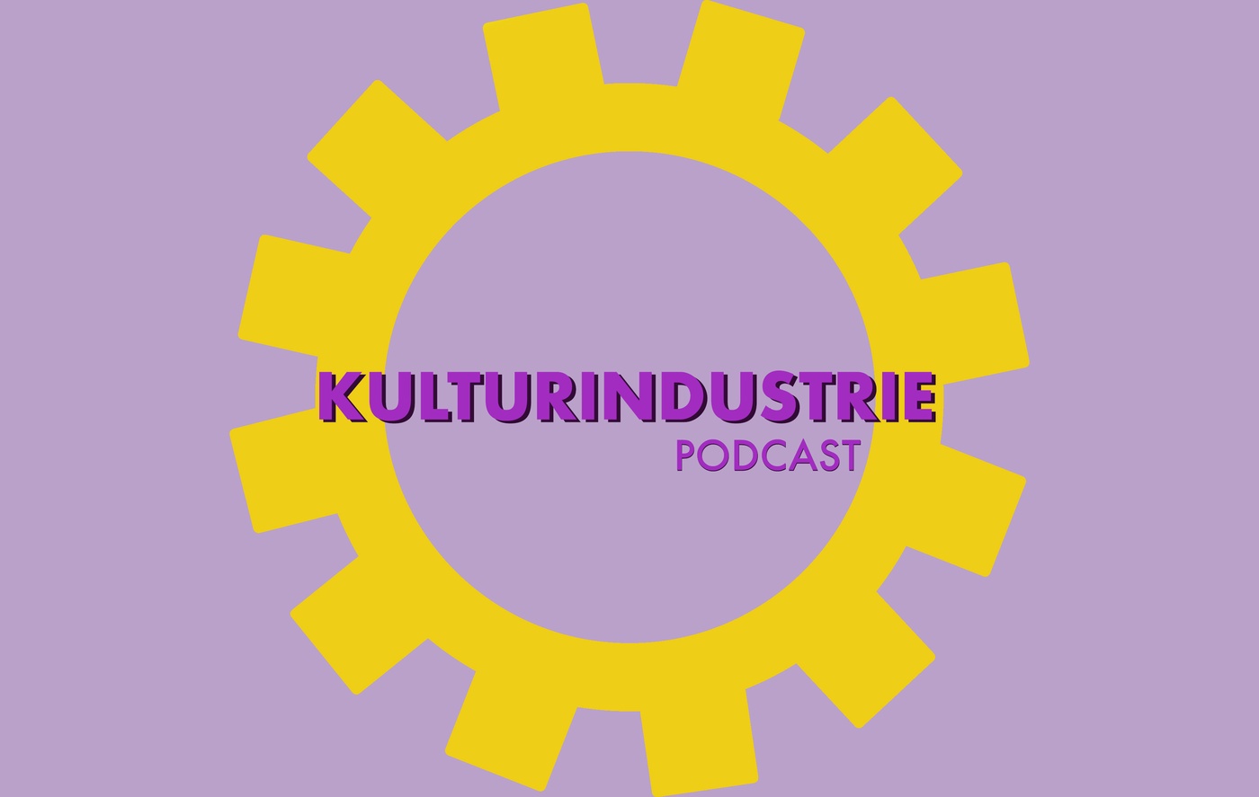 Kulturindustrie Podcast