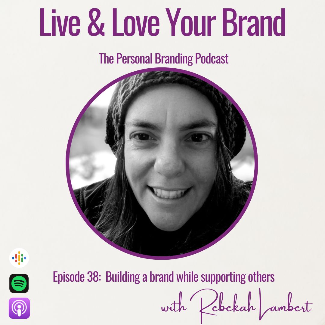 Building a brand while supporting others with Rebekah Lambert