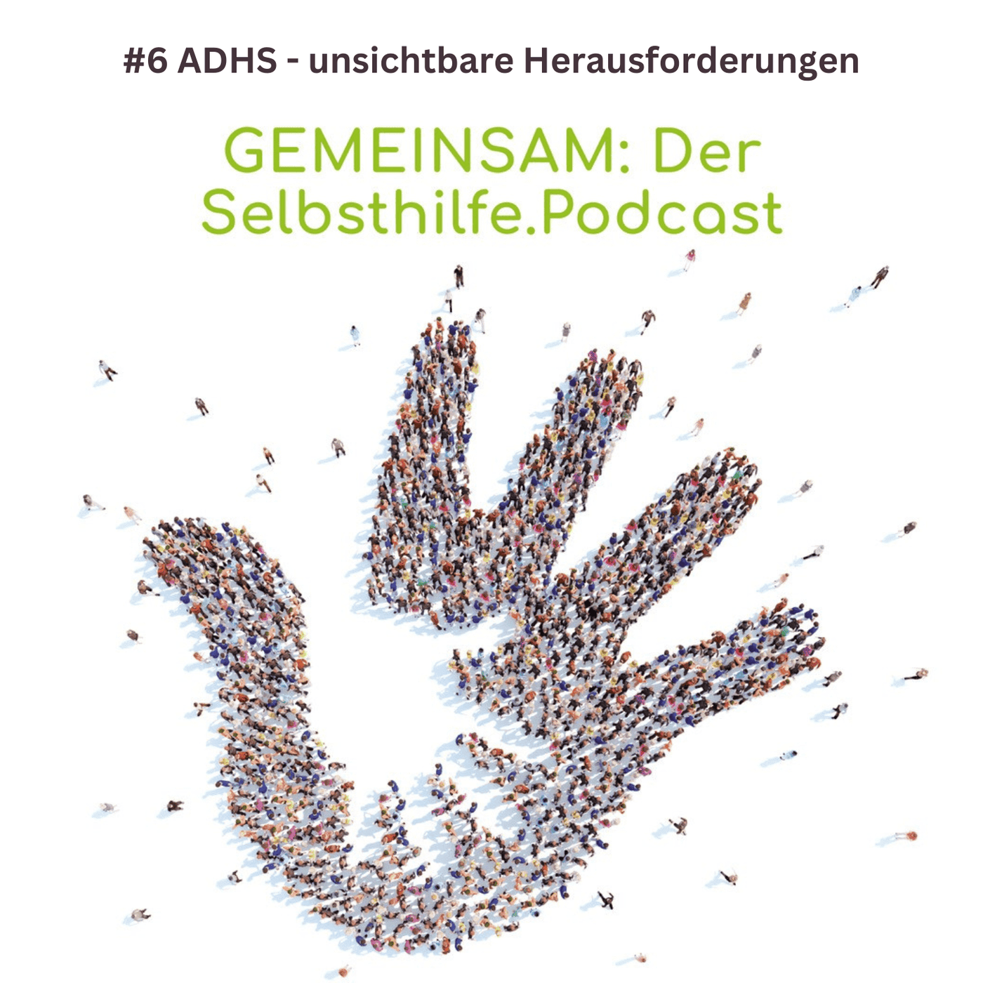 #6 – ADHS: Unsichtbare Kämpfe und gesellschaftliche Herausforderungen