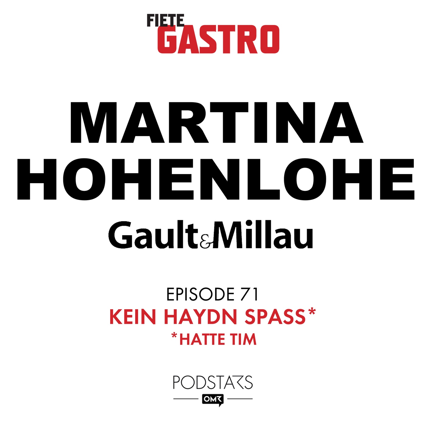 #71 KEIN HAYDN SPASS* - mit Martina Hohenlohe (Gault&Millau)