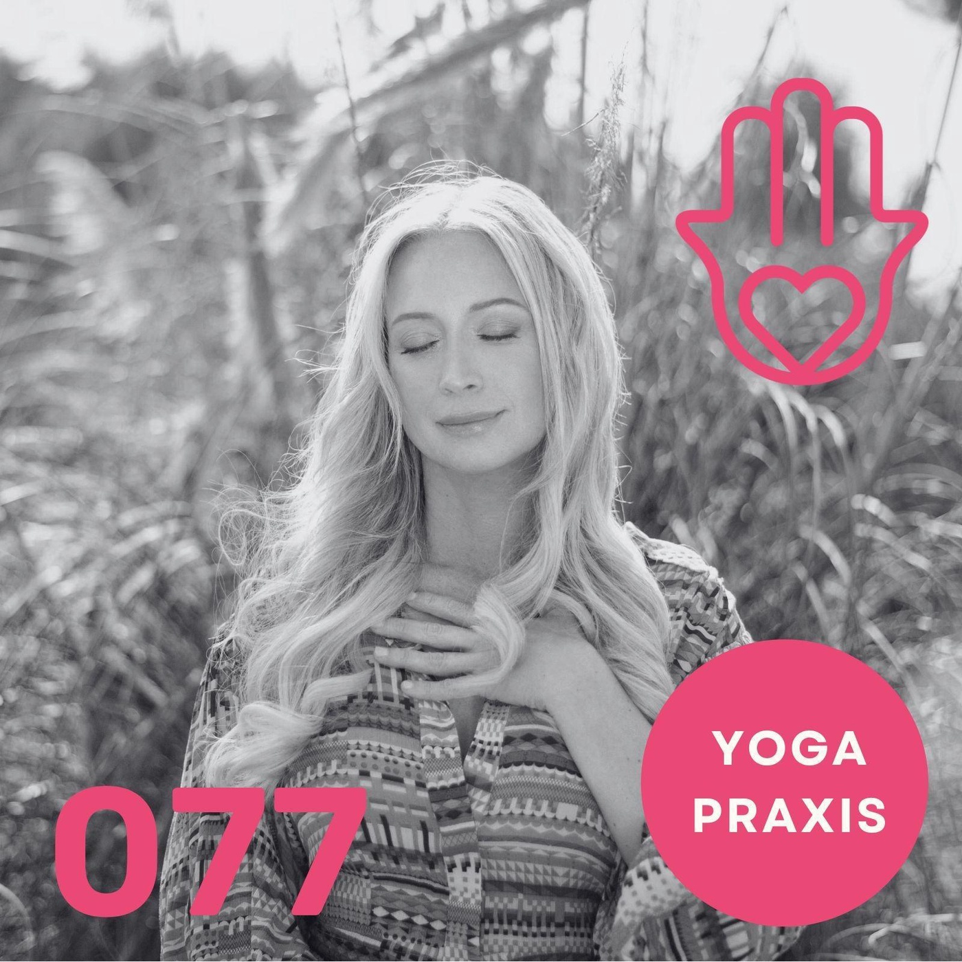 #77 Praxisreihe: Tantrische Bindu-Meditation – mit Sandra von Zabiensky