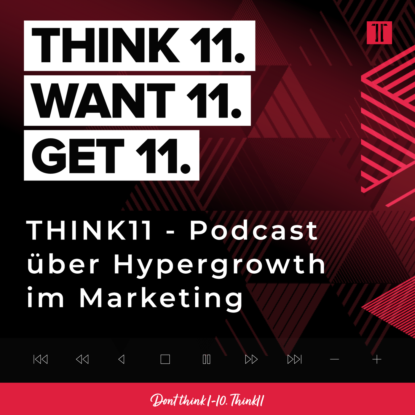 THINK11 - Podcast über Hypergrowth im Marketing