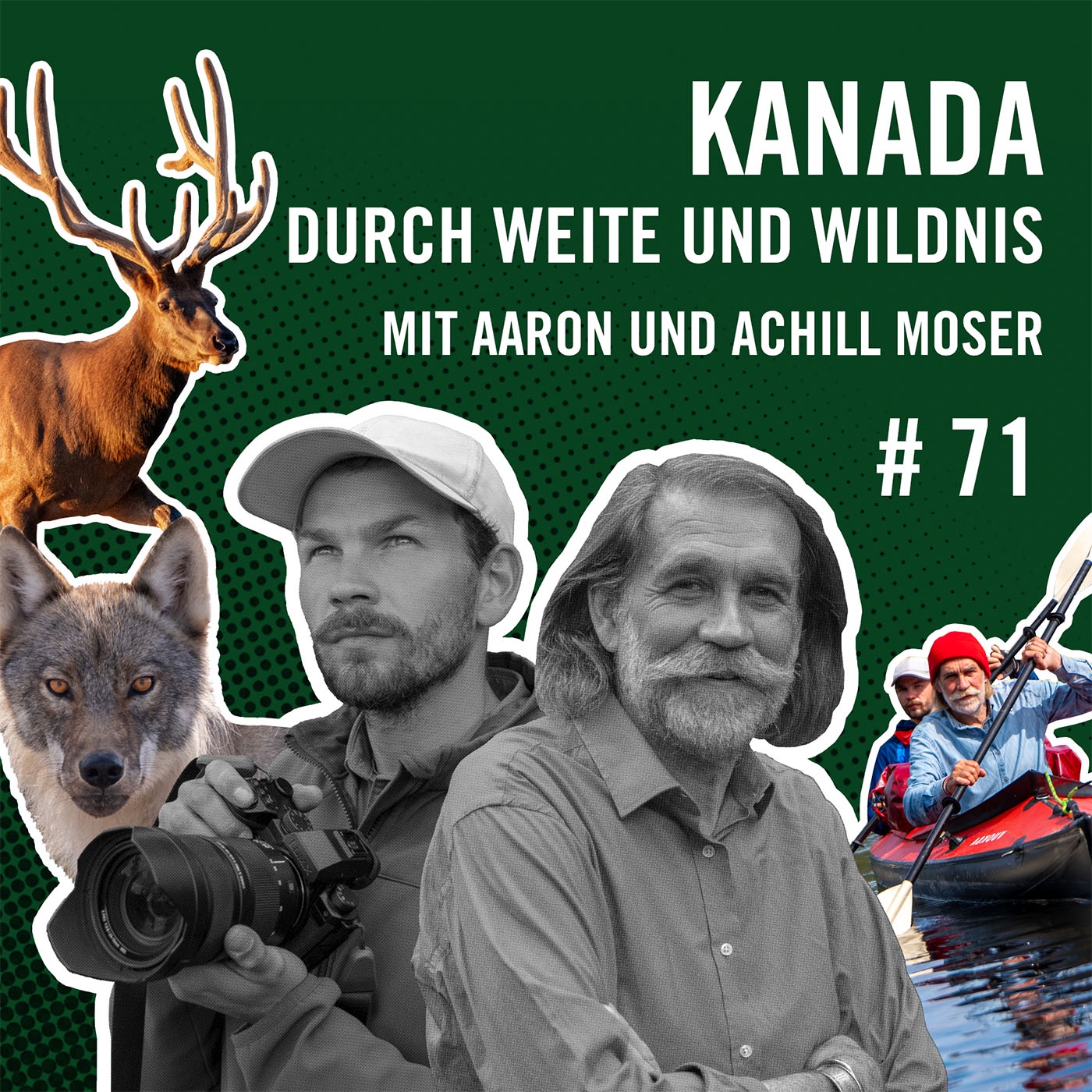 Kanada: Durch die Weite und Wildnis mit Aaron und Achill Moser #71