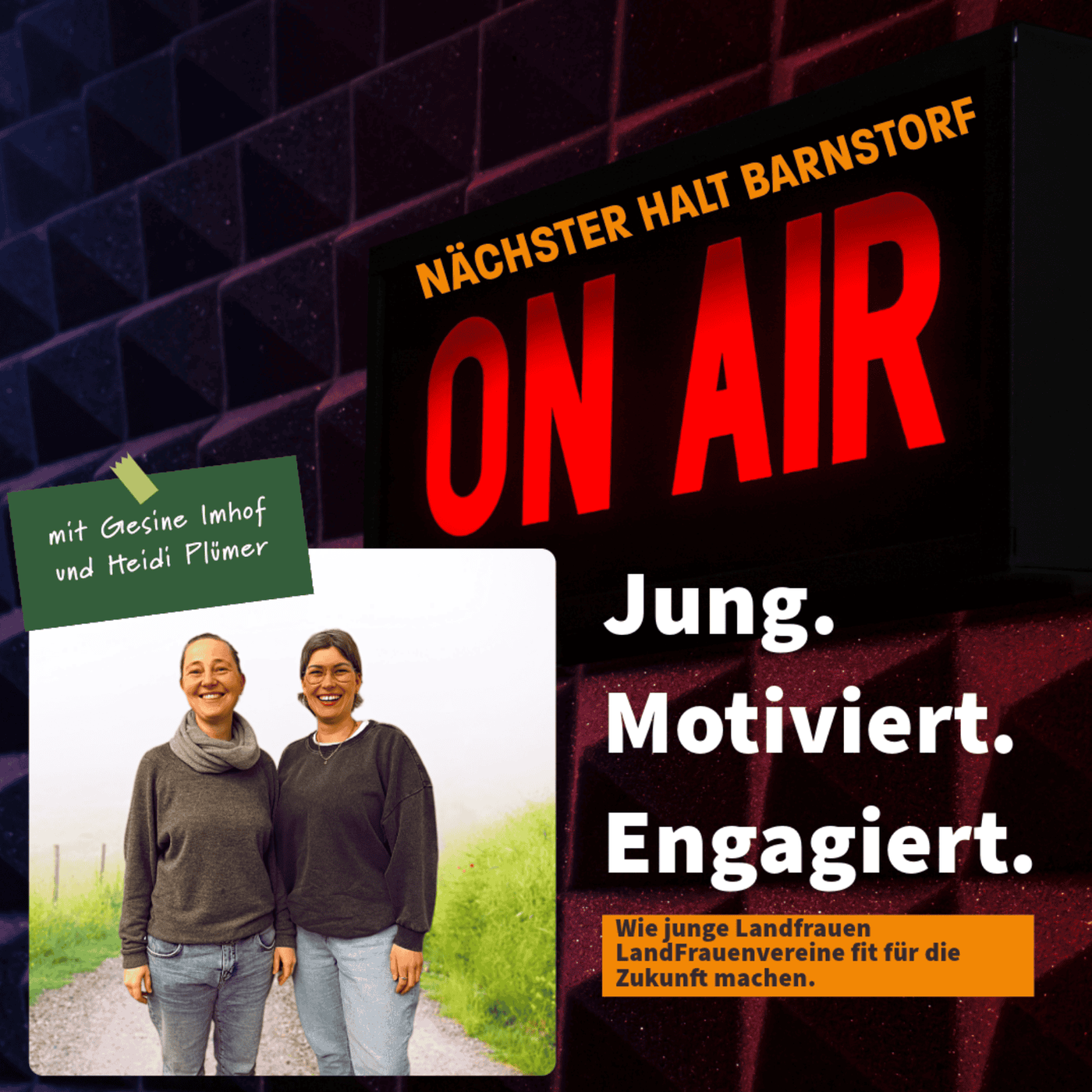 Folge 47: Jung, motiviert, engagiert - wie junge Landfrauen die LandFrauenvereine fit für die Zukunft machen